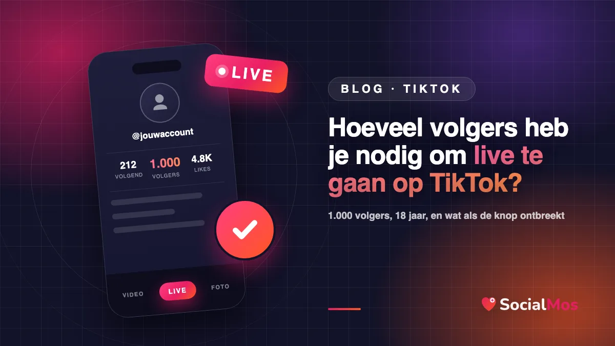 Illustratie: TikTok-profiel met volgersteller op 1.000 en een LIVE-knop, met de titel: hoeveel volgers heb je nodig om live te gaan op TikTok?