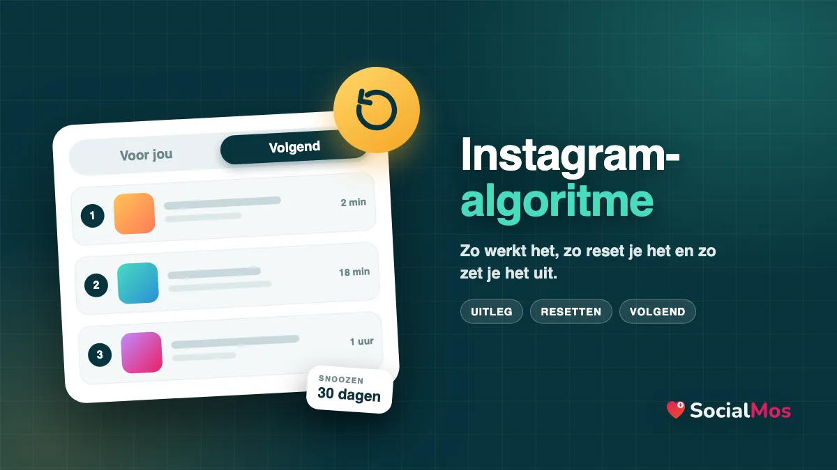Illustratie: een Instagram-overzicht met een schuifknop tussen Voor jou en Volgend en een resetpijl, met de tekst: Instagram-algoritme